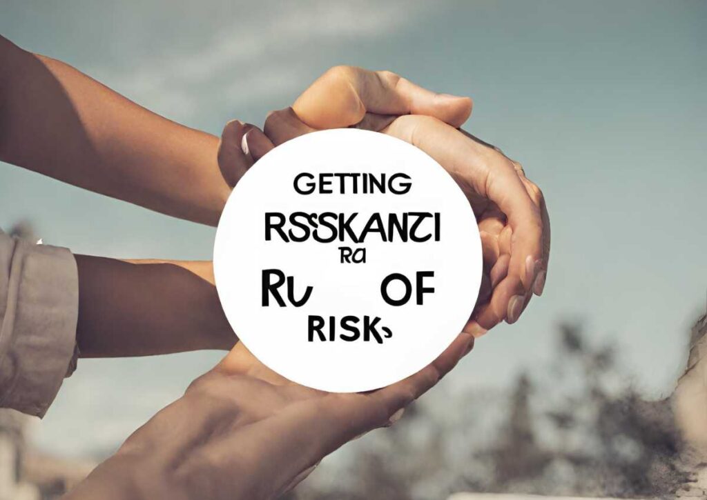 Getting Rid Of Risks