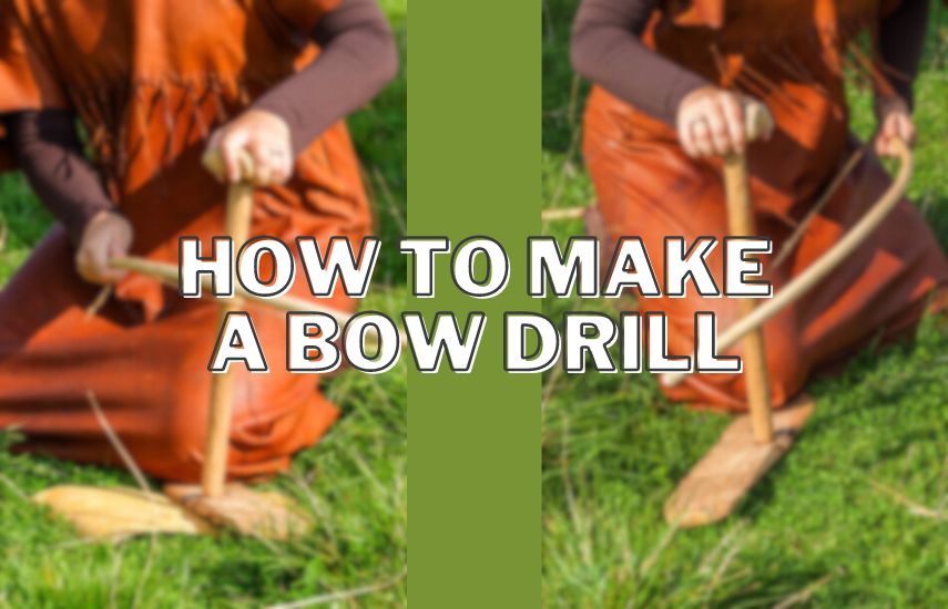 How To Make A Bow Drill