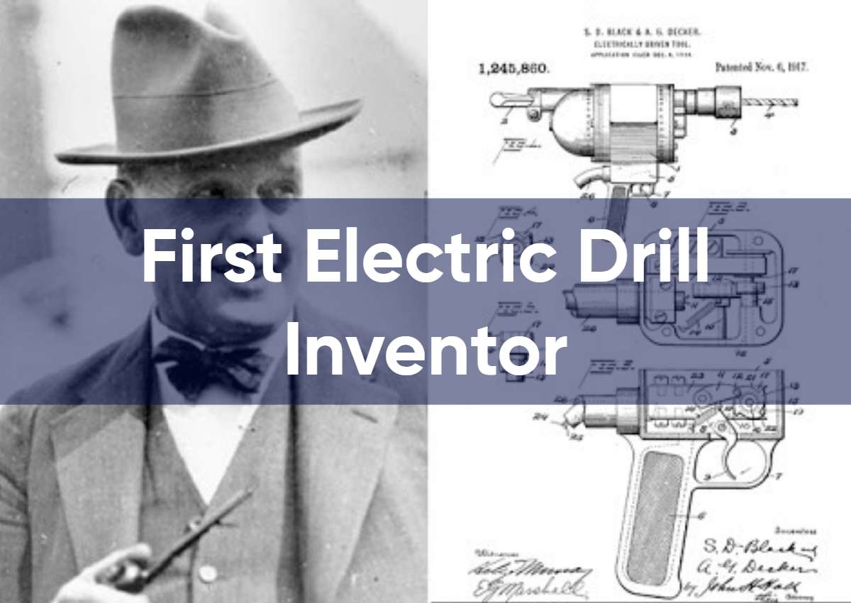 First Electric Drill Inventor