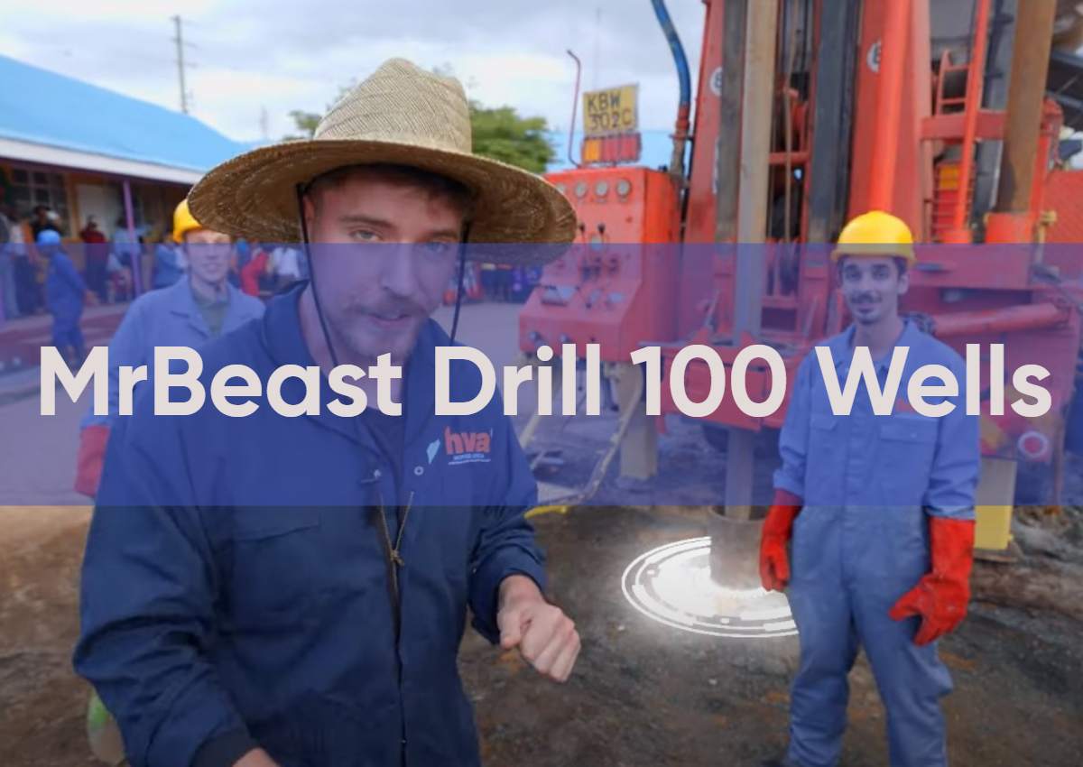 MrBeast Drill 100 Wells Around Africa